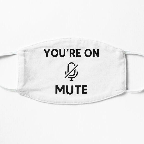 You Are On Mute Mask
