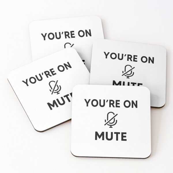 Item preview, You Are On Mute designed and sold by AnimaLovers.
