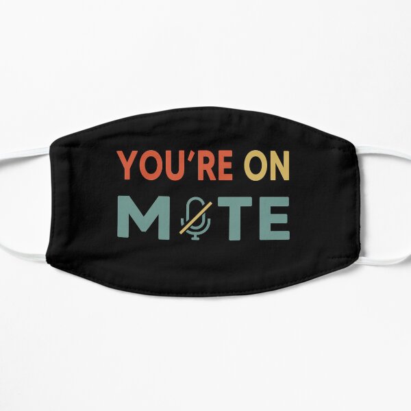You Are On Mute Mask