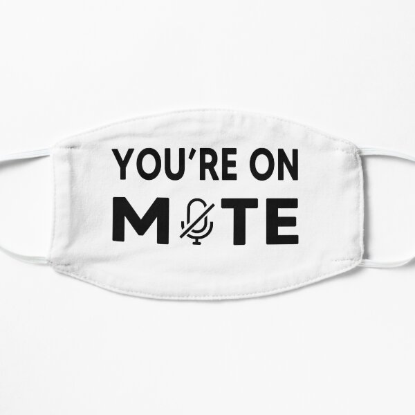 You Are On Mute Mask