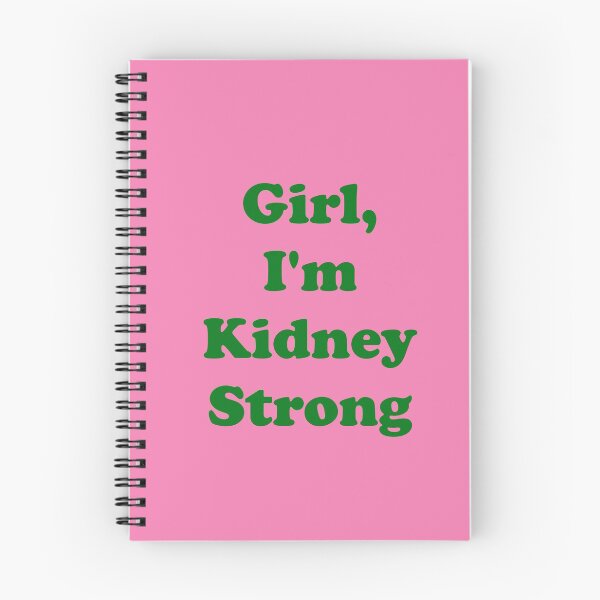 Item preview, Girl, I'm Kidney Strong designed and sold by ThingsByJoy.