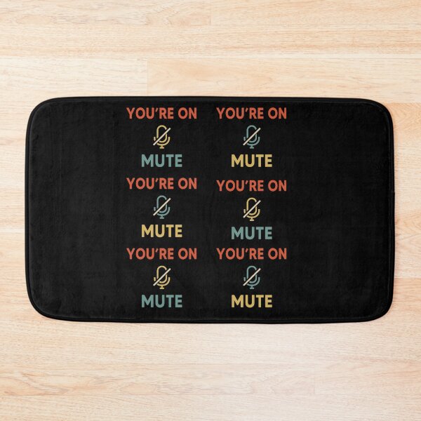 Item preview, You Are On Mute designed and sold by AnimaLovers.