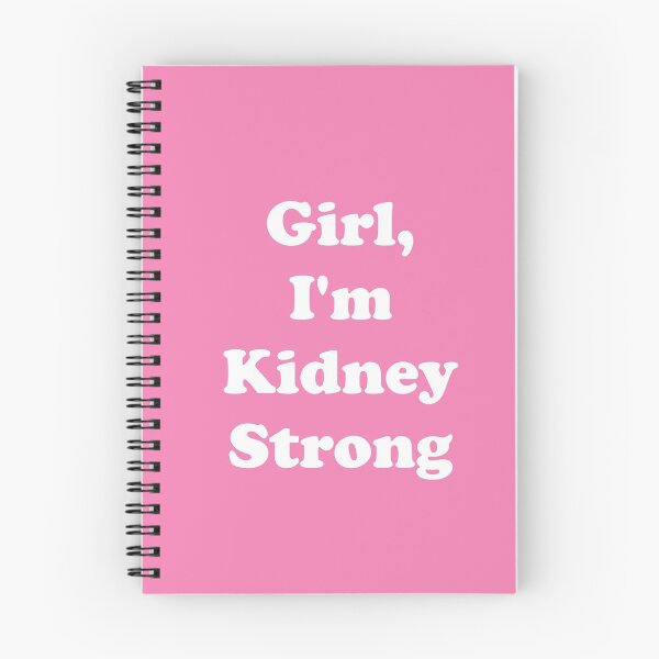 Item preview, Girl, I'm Kidney Strong designed and sold by ThingsByJoy.