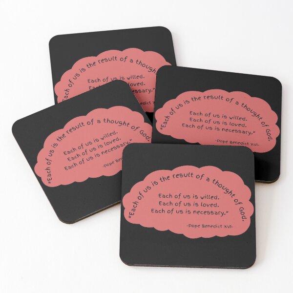 Item preview, Each of us is the result of a thought of God - Pope Benedict XVI quote designed and sold by 21stCsaints.