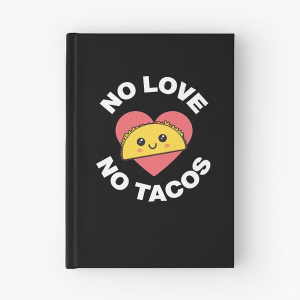 Item preview, No Love No Tacos Classic Graphic designed and sold by TumbleTee.