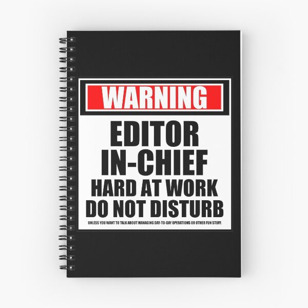 Item preview, Warning Editor-In-Chief Hard At Work Do Not Disturb designed and sold by cmmei.