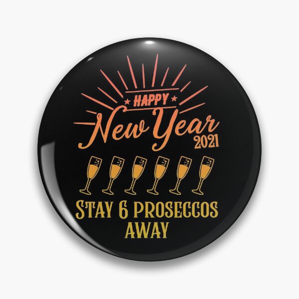 Item preview, Stay 6 Proseccos Away New Years Eve 2020 2021 Quarantine designed and sold by RainbowPandas.