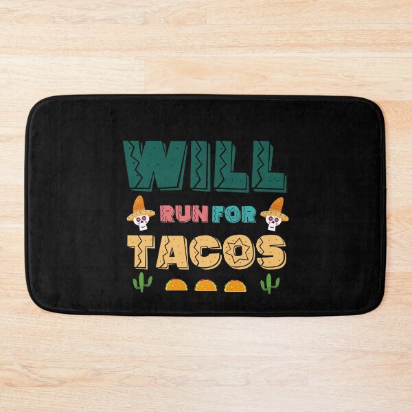Item preview, will run for tacos will run for tacos designed and sold by tinypurpleland.