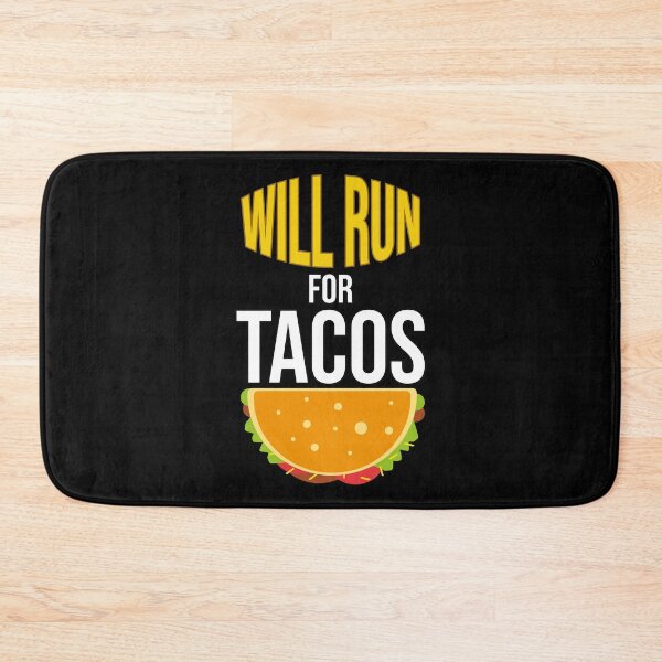 Item preview, will run for tacos will run for tacos designed and sold by tinypurpleland.