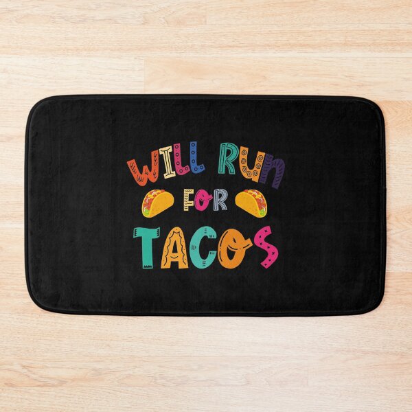 Item preview, will run for tacos will run for tacos designed and sold by tinypurpleland.