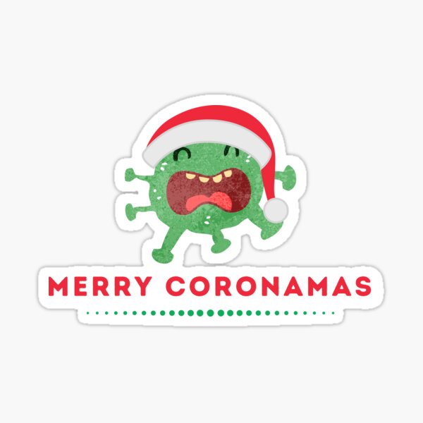 Merry coronamas cute christmas in quarantine Sticker