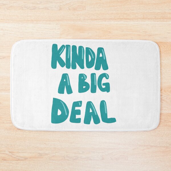 Item preview, Kinda a big deal designed and sold by madsgro.