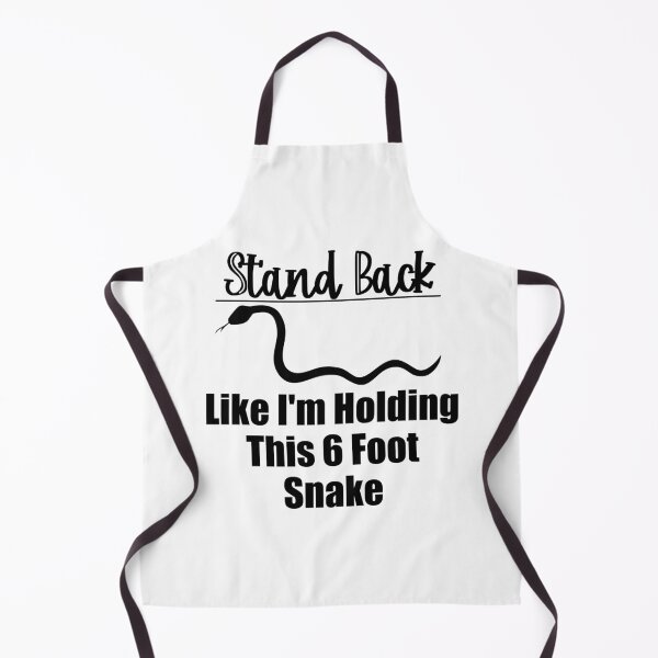 Item preview, Stand Back Like I'm Holding This 6 Foot Snake designed and sold by LovenLaughter.