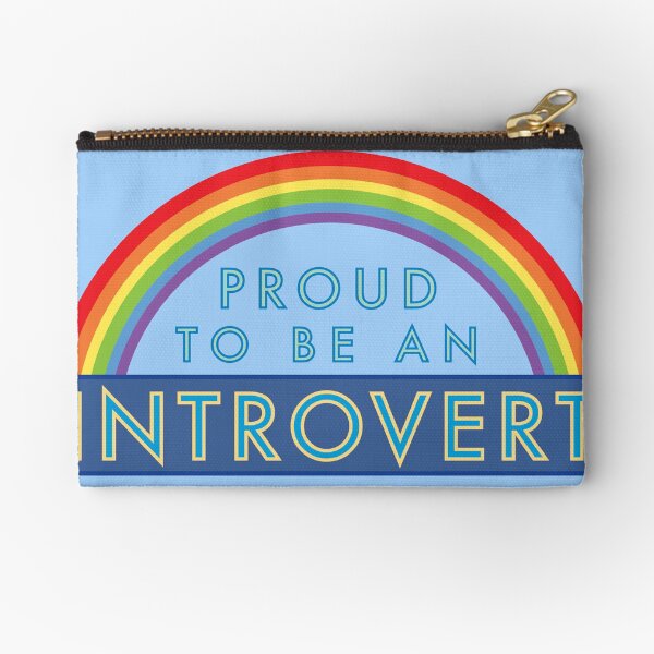 Proud to be an Introvert Zipper Pouch