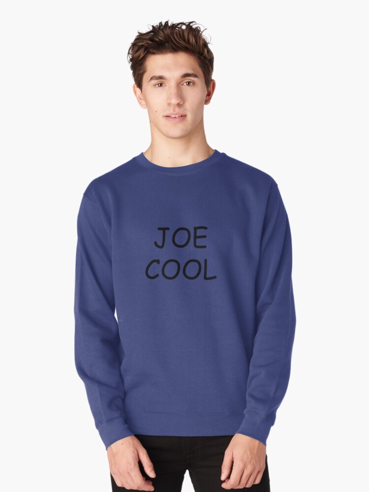 joe cool sweatshirt