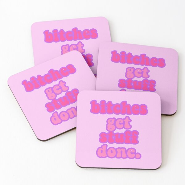 Item preview, BITCHES GET STUFF DONE designed and sold by abbymoriartyy.