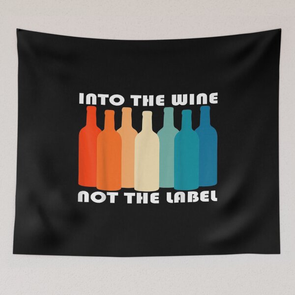 Item preview, Into the Wine Not the Label Retro Rainbow designed and sold by AmysSanders.