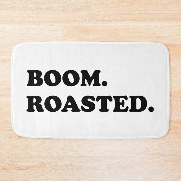 Item preview, Boom. Roasted. designed and sold by WordsmithNerd.