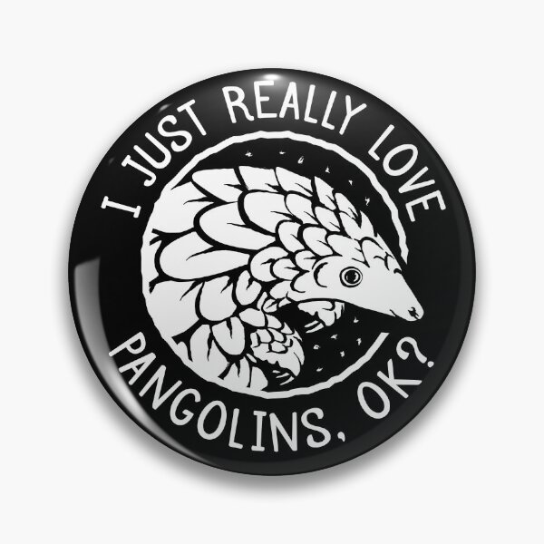Item preview, Pangolin Lover Gift - I Just Really Love Pangolins, OK? designed and sold by Bangtees.