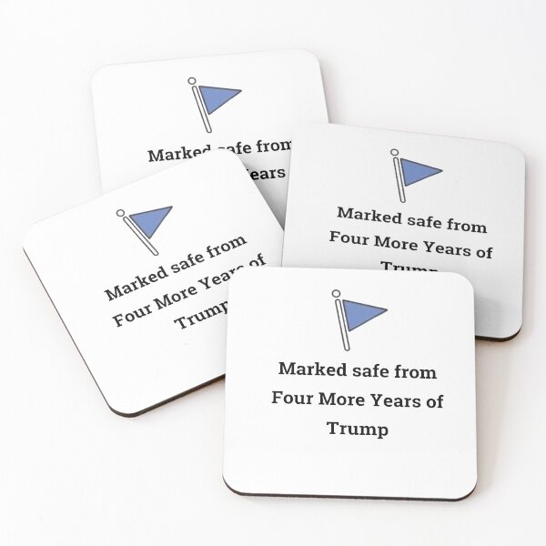 Item preview, Marked safe from Four More Years of Trump designed and sold by Fabuluss4Life.