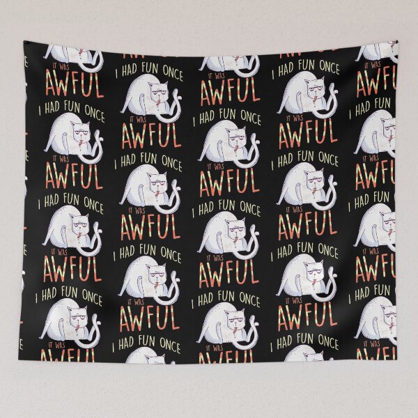 Item preview, I Had Fun Once It Was Awful - Cat Lovers, Funny Cat  designed and sold by styleofpop.