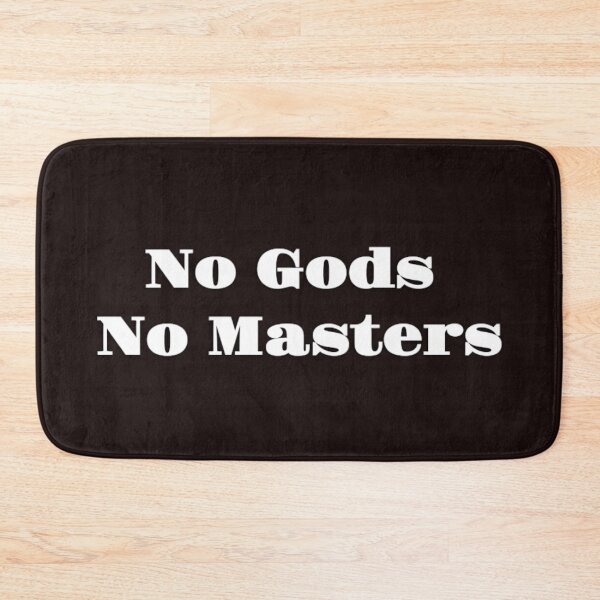 Item preview, No Gods No Masters designed and sold by Aronrocker.