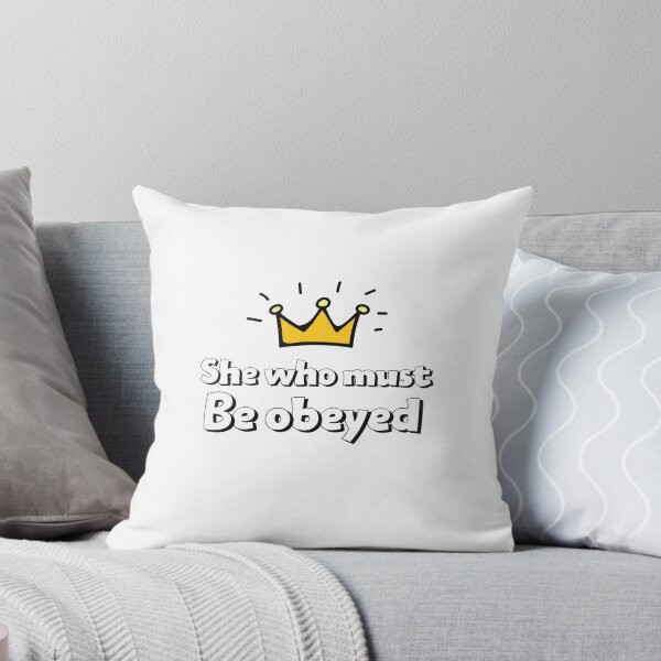 Item preview, She Who Must Be Obeyed  designed and sold by criart.