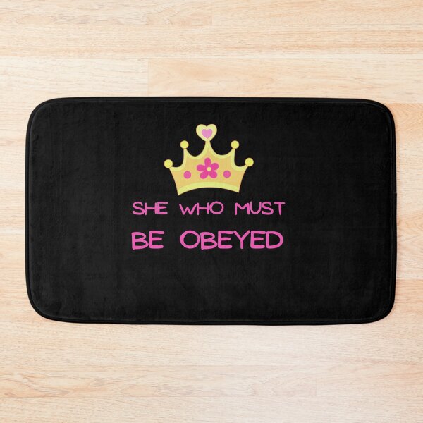 Item preview, She Who Must Be Obeyed  designed and sold by criart.