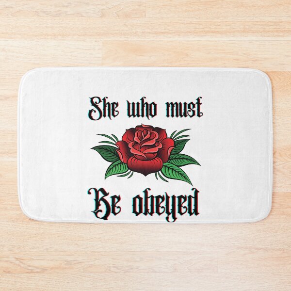 Item preview, She Who Must Be Obeyed  designed and sold by criart.