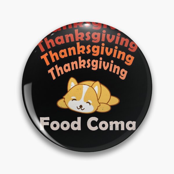Item preview, Vintage Happy Thanksgiving Corgi Funny Food Coma Gift designed and sold by merchloh128.