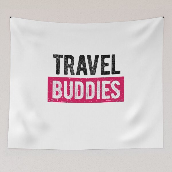 Item preview, Travel Buddies Backpacker World Traveler Saying designed and sold by teeseeds.
