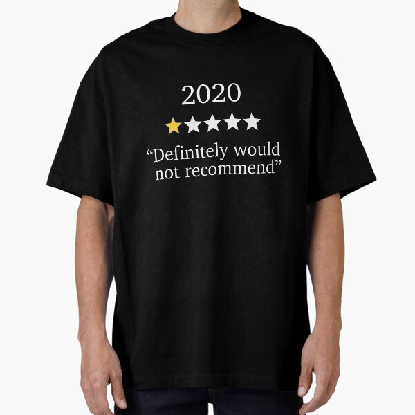 Vista previa del artículo con la obra «Calificación divertida de una estrella 2020 - No lo recomendaría - Recuerdo 2020», diseñado y vendido por rawresh6.