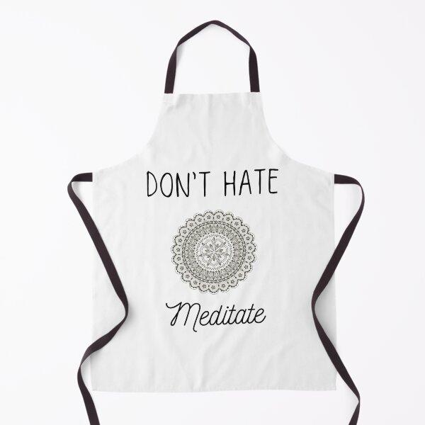 Item preview, Don't hate meditate designed and sold by SpicyCherrys.