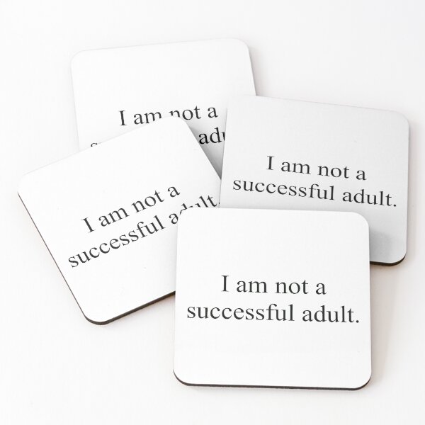 Item preview, I am not a successful adult. designed and sold by loveaudriana.