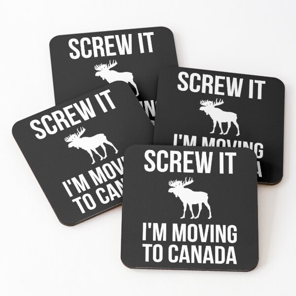 Item preview, I'm Moving to Canada - Screw It I'm Moving to Canada designed and sold by reallyrealnow.