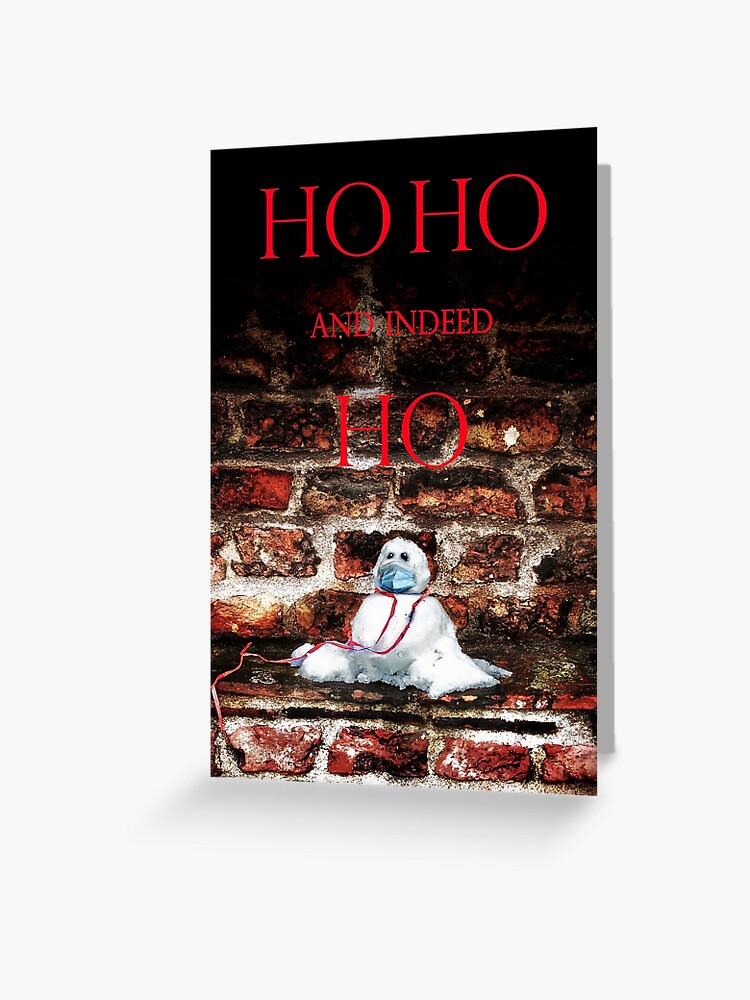 Thumbnail 1 of 2, Greeting Card, HO HO HO? Christmas 2022 designed and sold by Coigach.