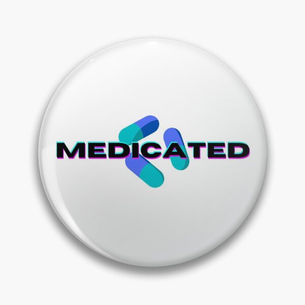 Item preview, Medicated designed and sold by ThrdQrtr.