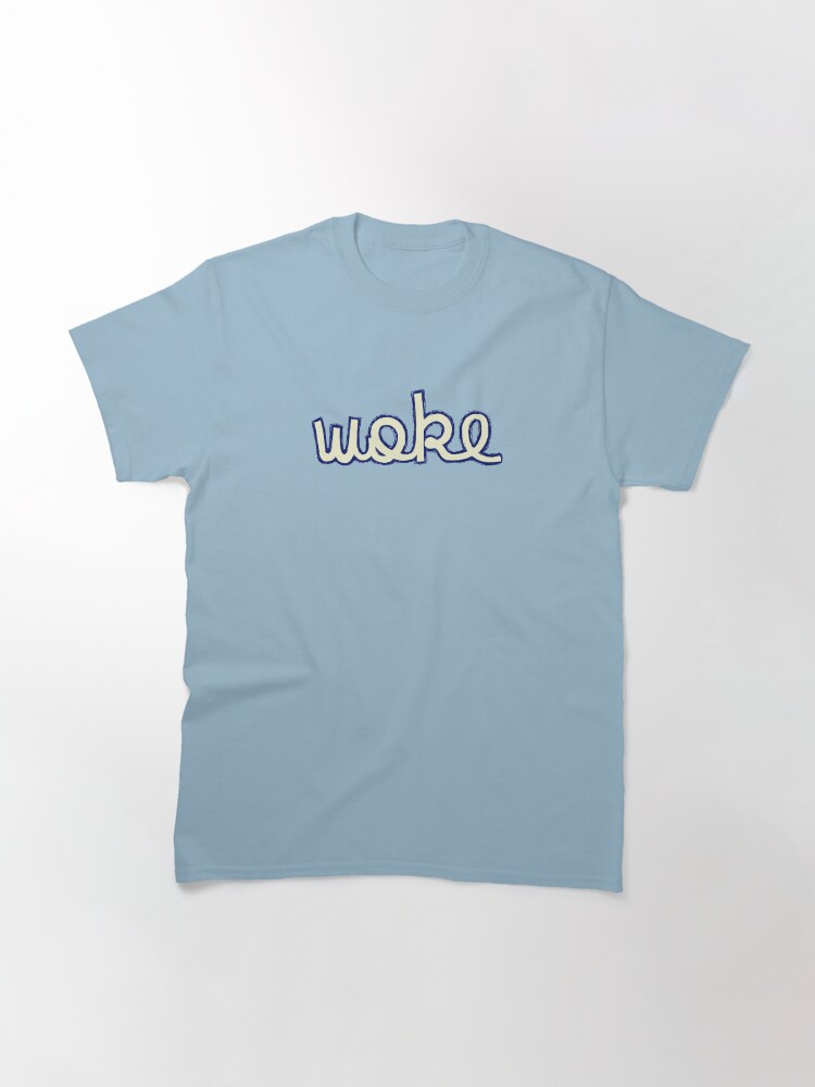 Alternate view of Woke SJW activist BLM Classic T-Shirt