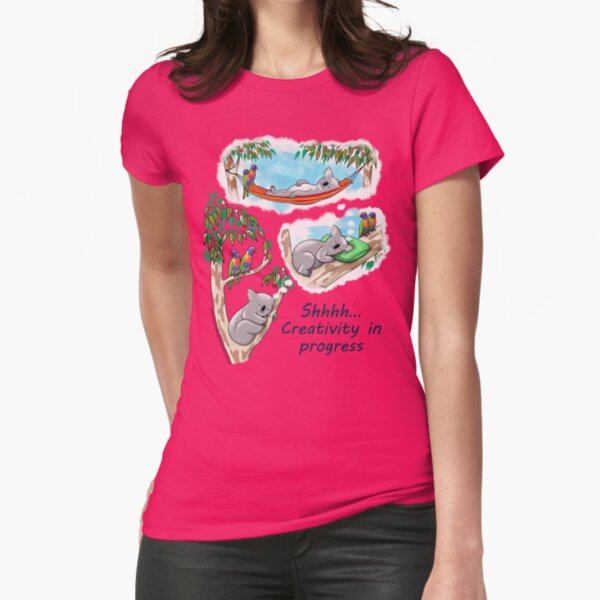 Koala dreams - Shhh… Creativity in progress Fitted T-Shirt
