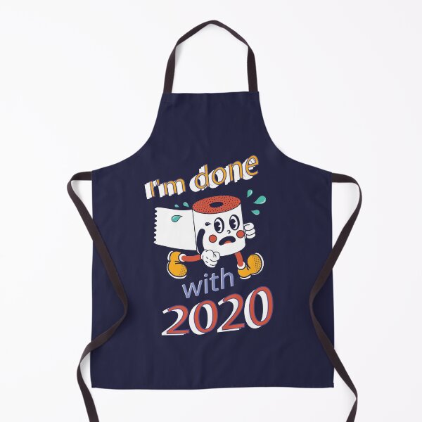 Item preview, I M DONE WITH 2020, THE WORST YEAR EVER CAUSE OF COVID 19 PANDEMIC CORONA VIRUS LOCK DOWN designed and sold by Delicious Design ⭐⭐⭐⭐⭐.