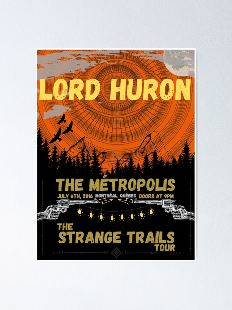 "Lord Huron Concert Poster" Poster for Sale by ratpack4 Redbubble