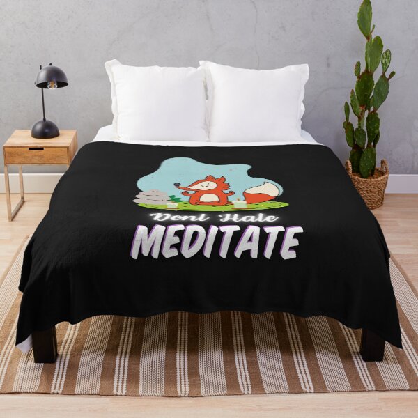 Item preview, Don't Hate Meditate fox designed and sold by aoichan3939.