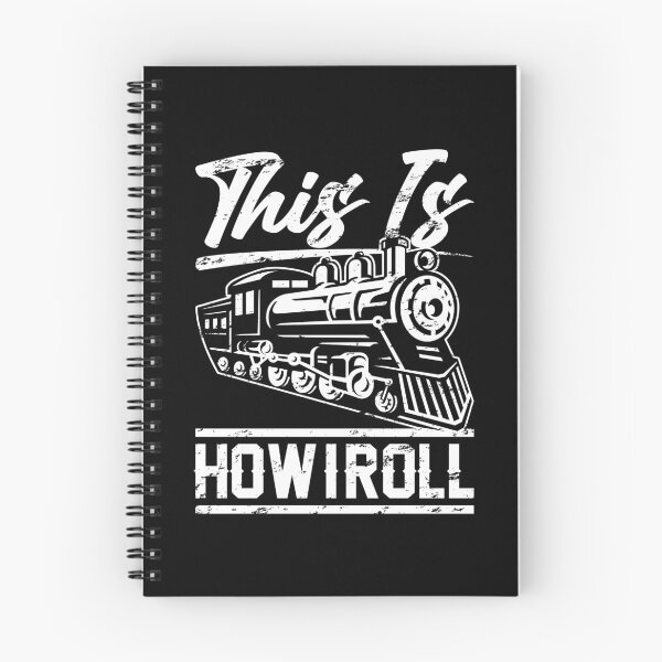 Item preview, Train Lover This Is How I Roll Train Engineer Railroad Locomotive Train Lover designed and sold by DamnGoodDesign.