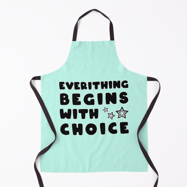 Item preview, Everything Begins With Choice designed and sold by alex-d88.
