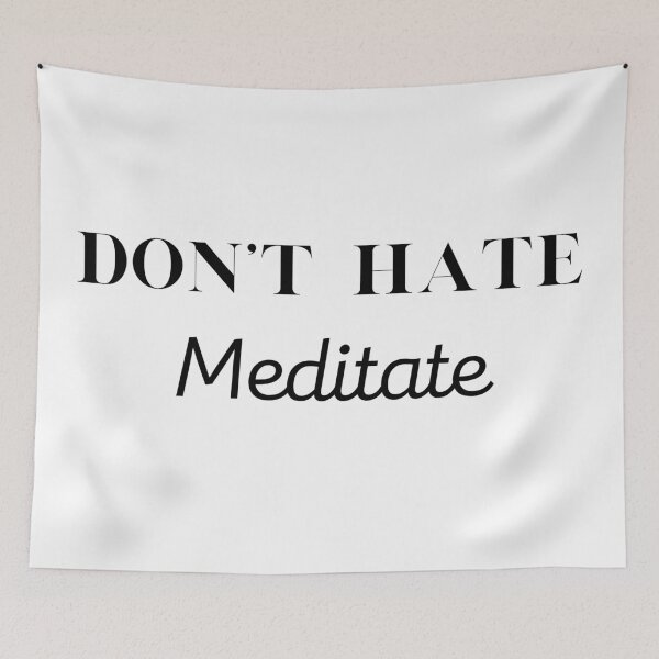 Item preview, Don't hate Meditate / Perfect gift for yoga lovers too designed and sold by FourNuns.