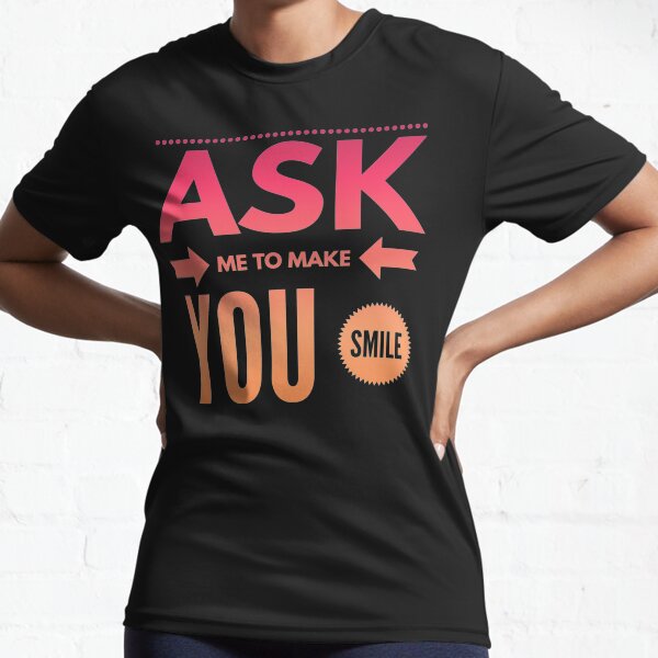 Item preview, Ask Me To Make You Smile designed and sold by ^ H12021 ^.