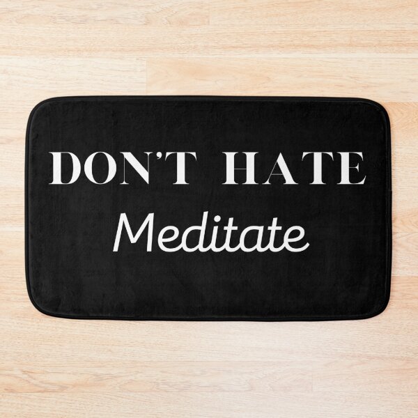 Item preview, Don't hate Meditate / Perfect gift for yoga lovers too designed and sold by FourNuns.