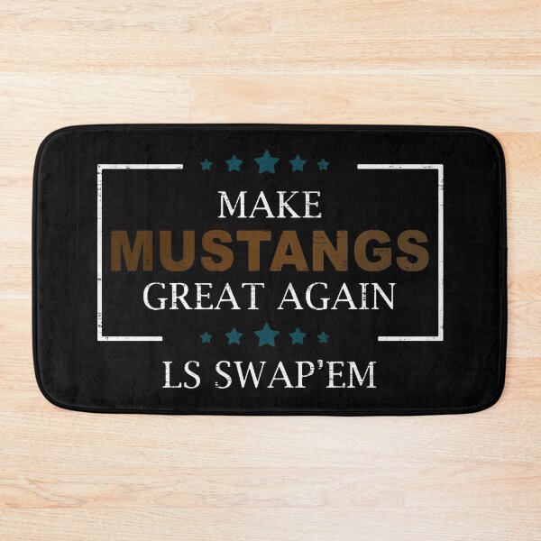 Item preview, Make Mustangs Great Again LS Swap'Em designed and sold by CrudePlacid.