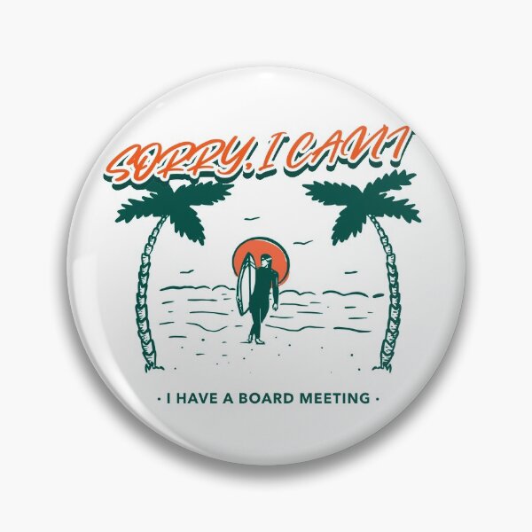 Item preview, Sorry, I Can't I Have A Board Meeting designed and sold by joabaj.