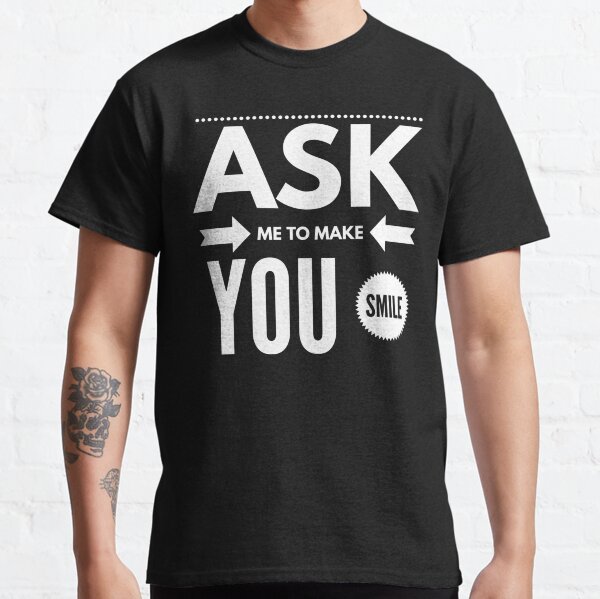 Item preview, Ask Me To Make You Smile designed and sold by ^ H12021 ^.